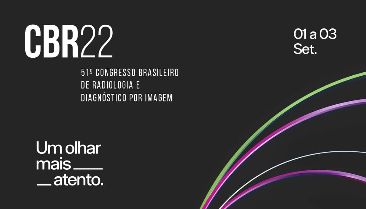 Imagem para o evento: CBR22 (51º Congresso Brasileiro de Radiologia e Diagnóstico por Imagem)