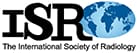 ISR – International Society of Radiology