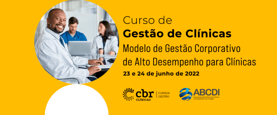 Gestão de Clinicas_ABCDI_CBR radiologia radiologista clínicas de radiologia e diagnóstico por imagem