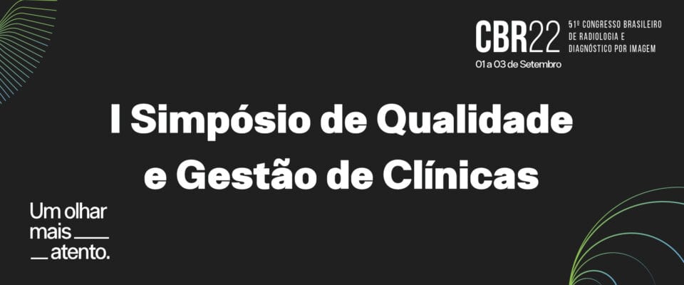 Simpósio de Qualidade e Gestão de Clínicas