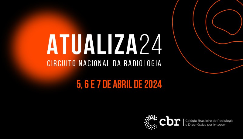 Imagem para o evento: Atualiza24: Circuito Nacional da Radiologia