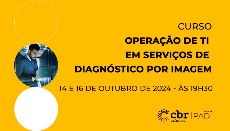 Imagem para o evento: Curso de Operação de TI em Serviços de Diagnóstico por Imagem